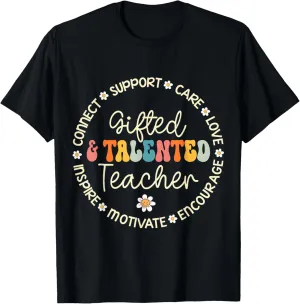 Gifted & Talented Teacher Appreciation Week Back to School T-Shirt