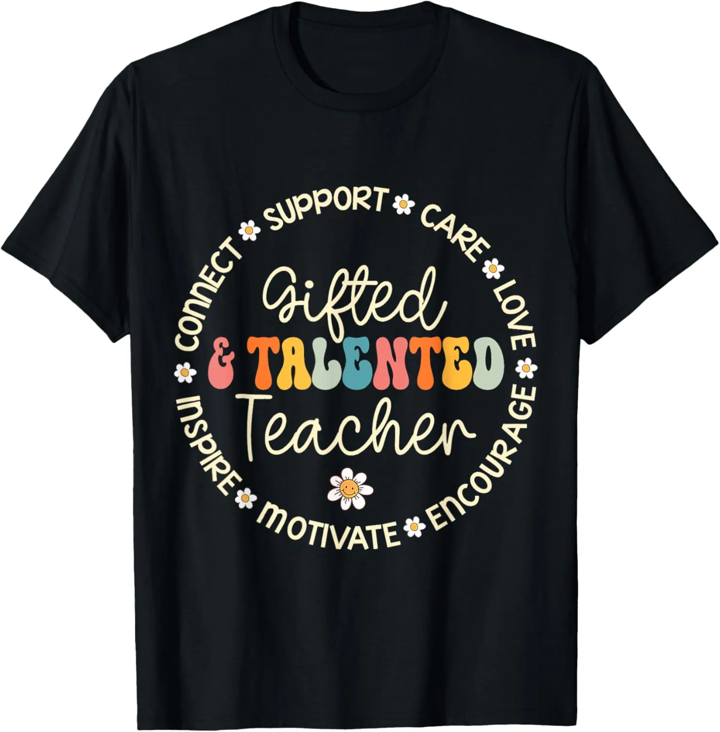 Gifted & Talented Teacher Appreciation Week Back to School T-Shirt