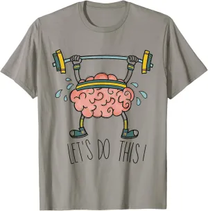 Let's Do This Brain Teacher Appreciation Back To School T-Shirt